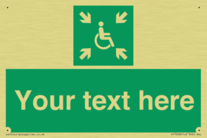 Custom sign safe condition evacuation temporary refuge